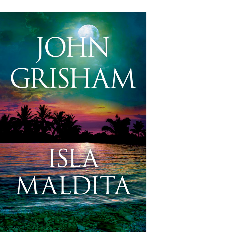 Isla maldita <br> John Grisham