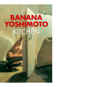 Kitchen <br> Banana Yoshimoto