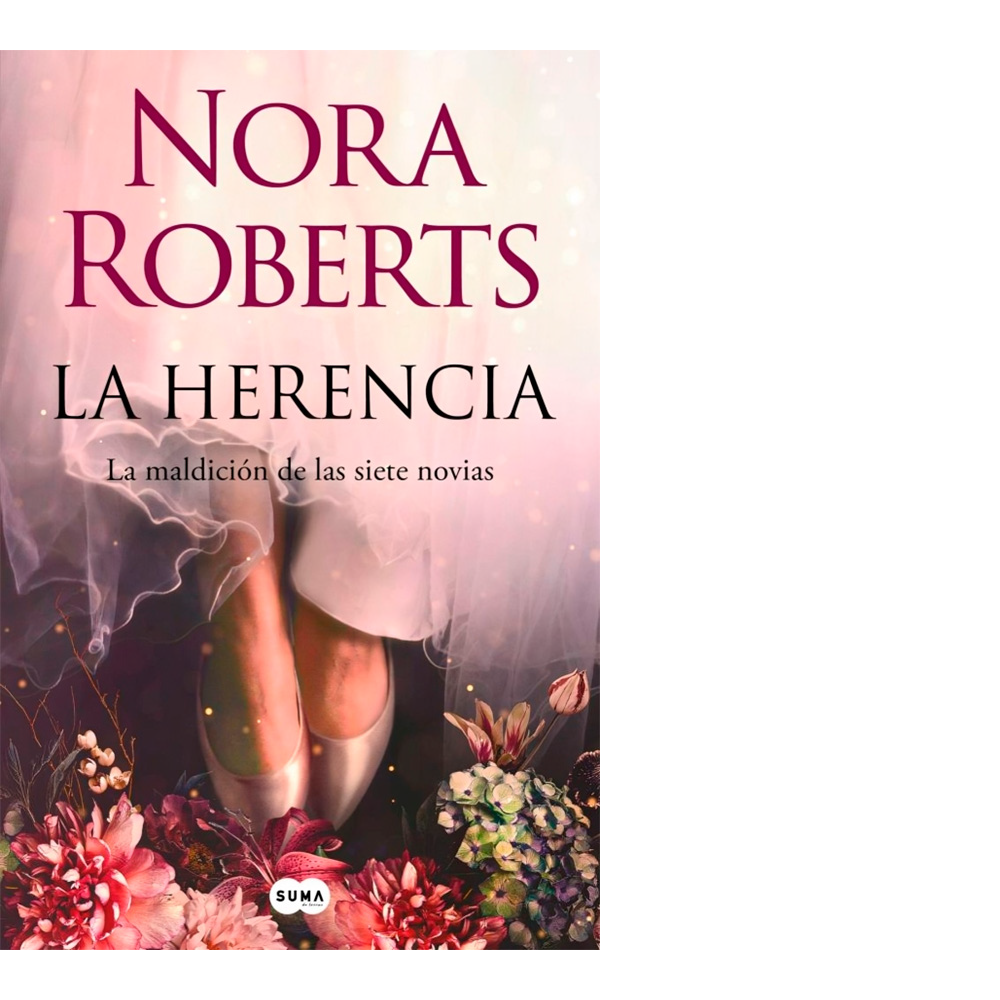 La Herencia <br> Nora Roberts