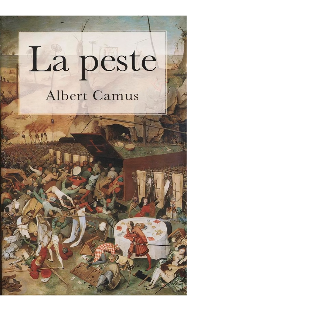 La peste <br> Albert Camus