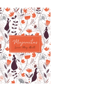 Mujercitas <br> Louisa May Alcott