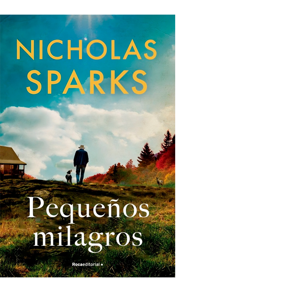 Pequeños milagros <br> Nicholas Sparks